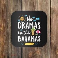 No Dramas In Bahamas Summer Vacation Beach Gift Coaster thumb 0