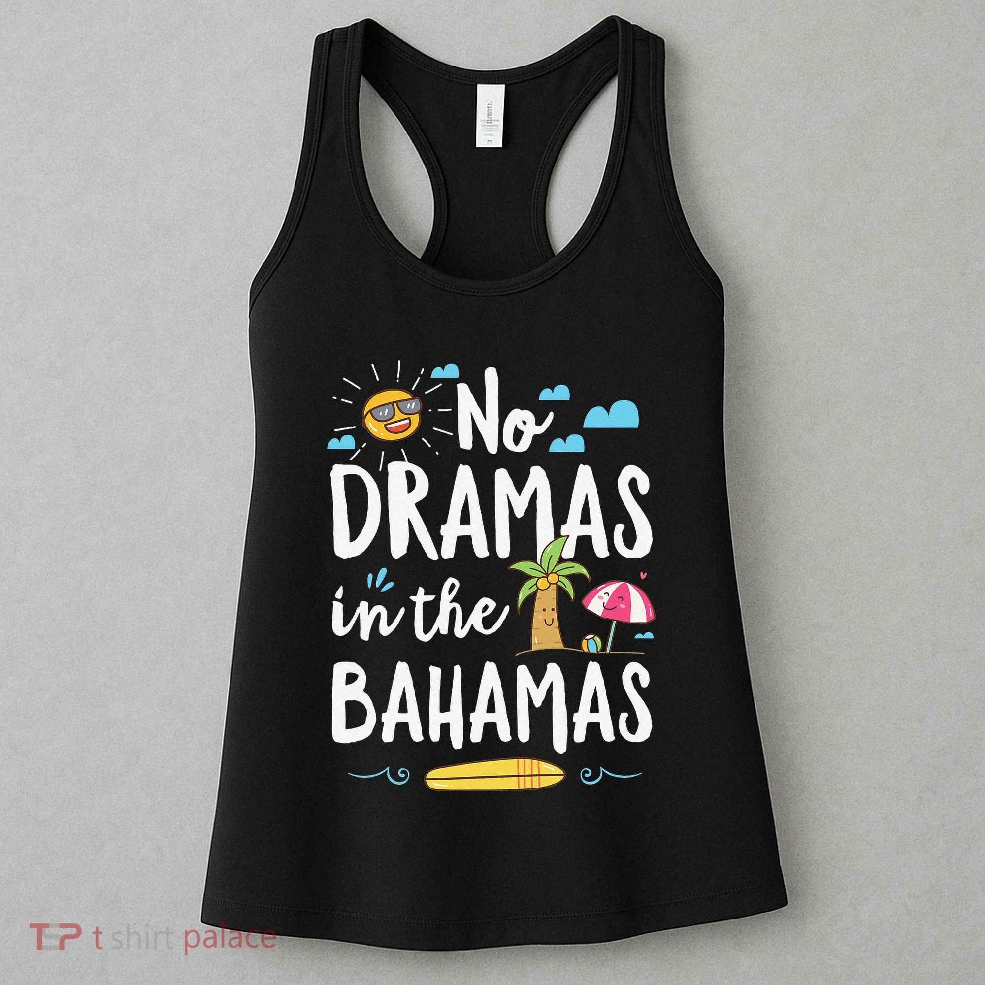 No Dramas In Bahamas Summer Vacation Beach Gift Women's Tank Top