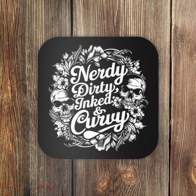 Nerdy Dirty Inked And Curvy Coaster