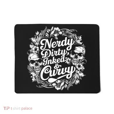 Nerdy Dirty Inked And Curvy Mousepad