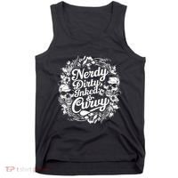 Nerdy Dirty Inked And Curvy Tank Top thumb 0