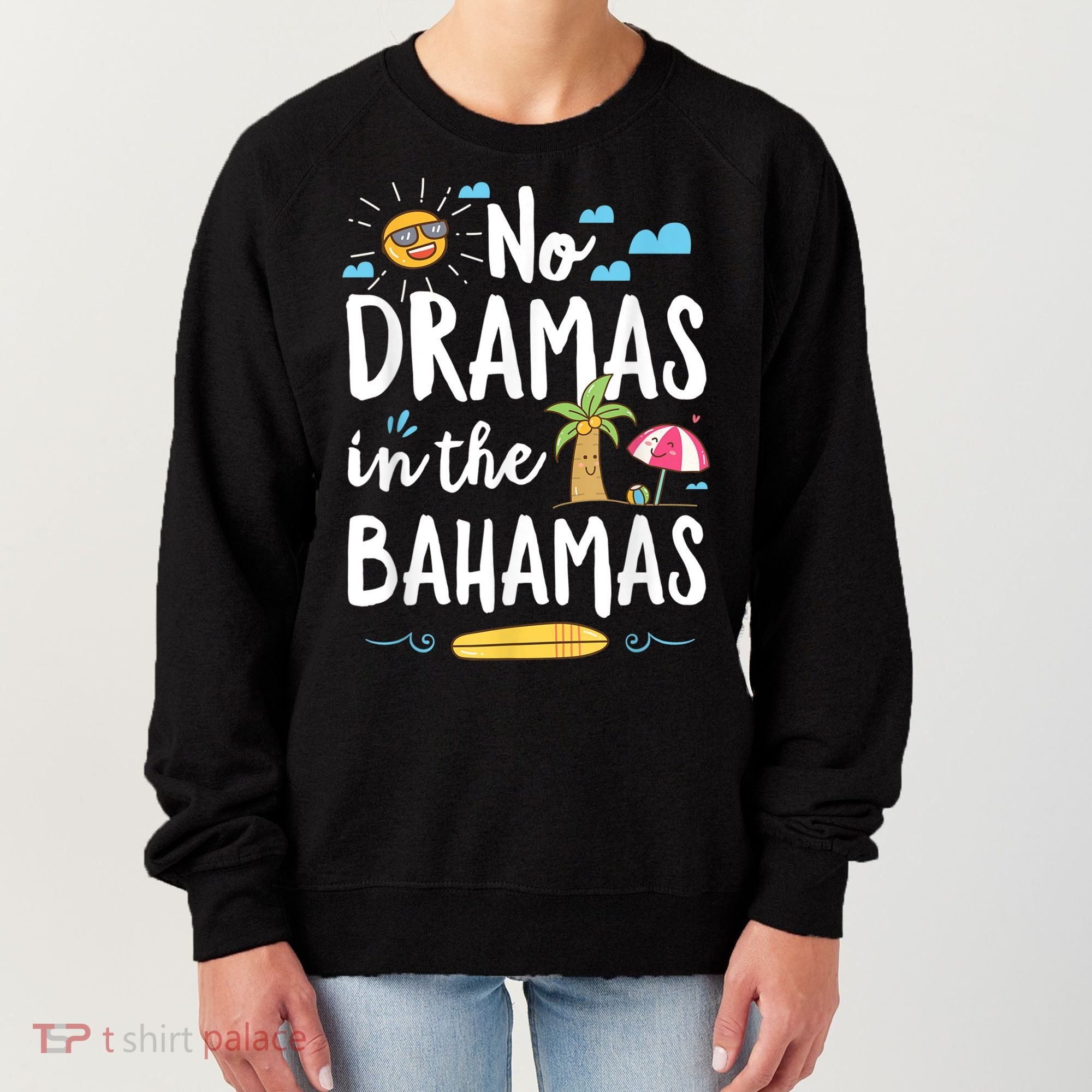 No Dramas In Bahamas Summer Vacation Beach Gift Women's Sweatshirt