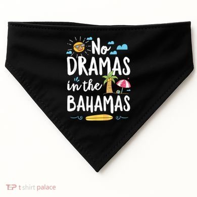 No Dramas In Bahamas Summer Vacation Beach Gift USA-Made Doggie Bandana