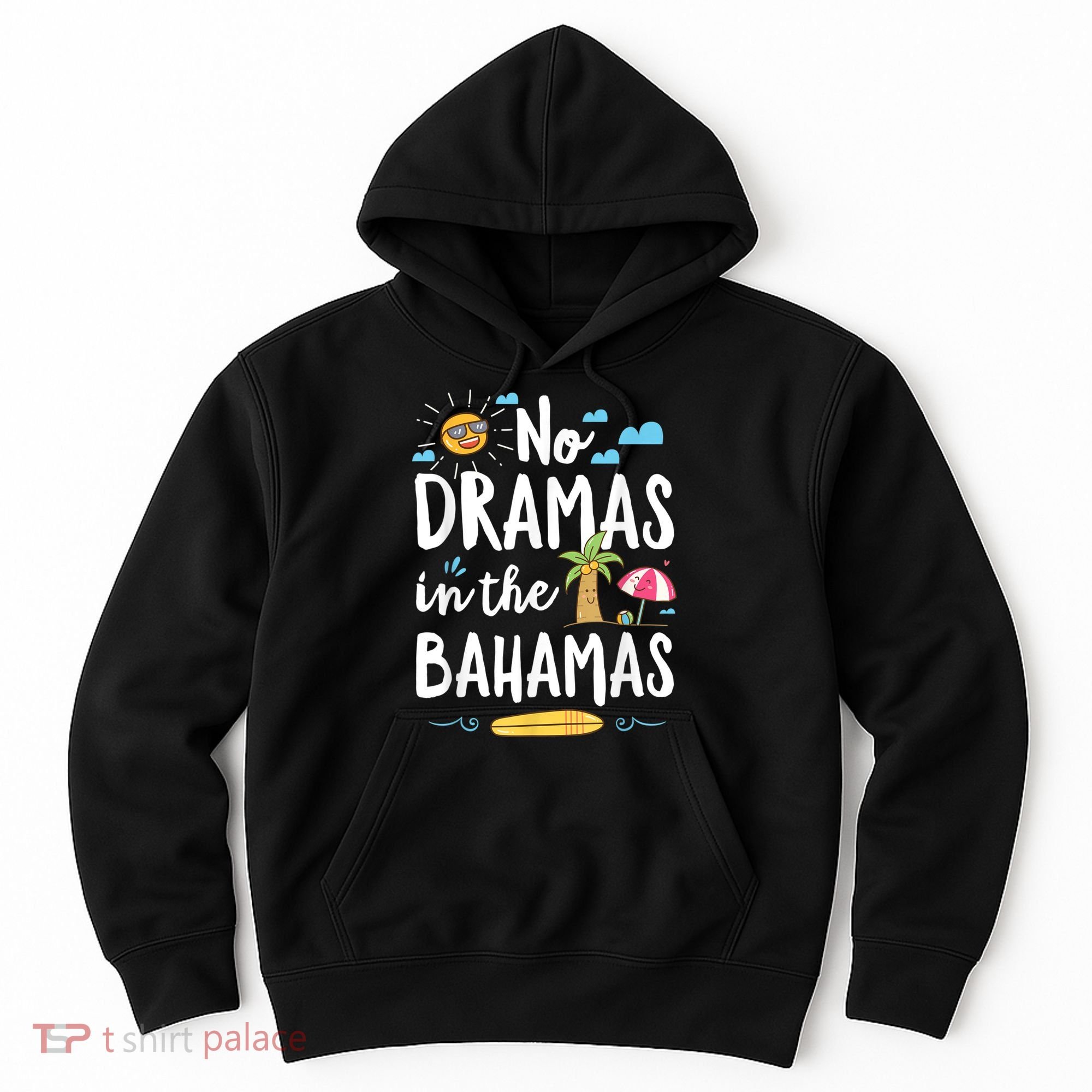 No Dramas In Bahamas Summer Vacation Beach Gift Hoodie