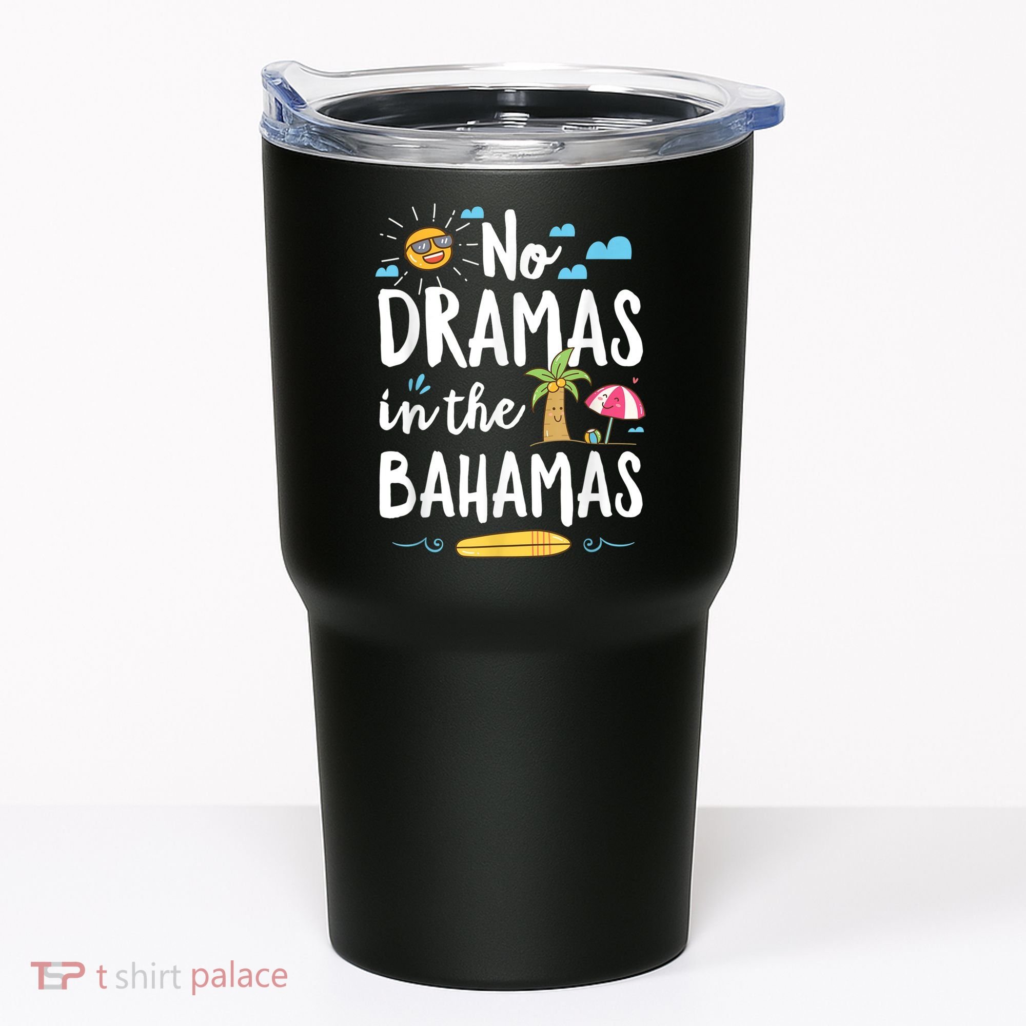 No Dramas In Bahamas Summer Vacation Beach Gift Tumbler