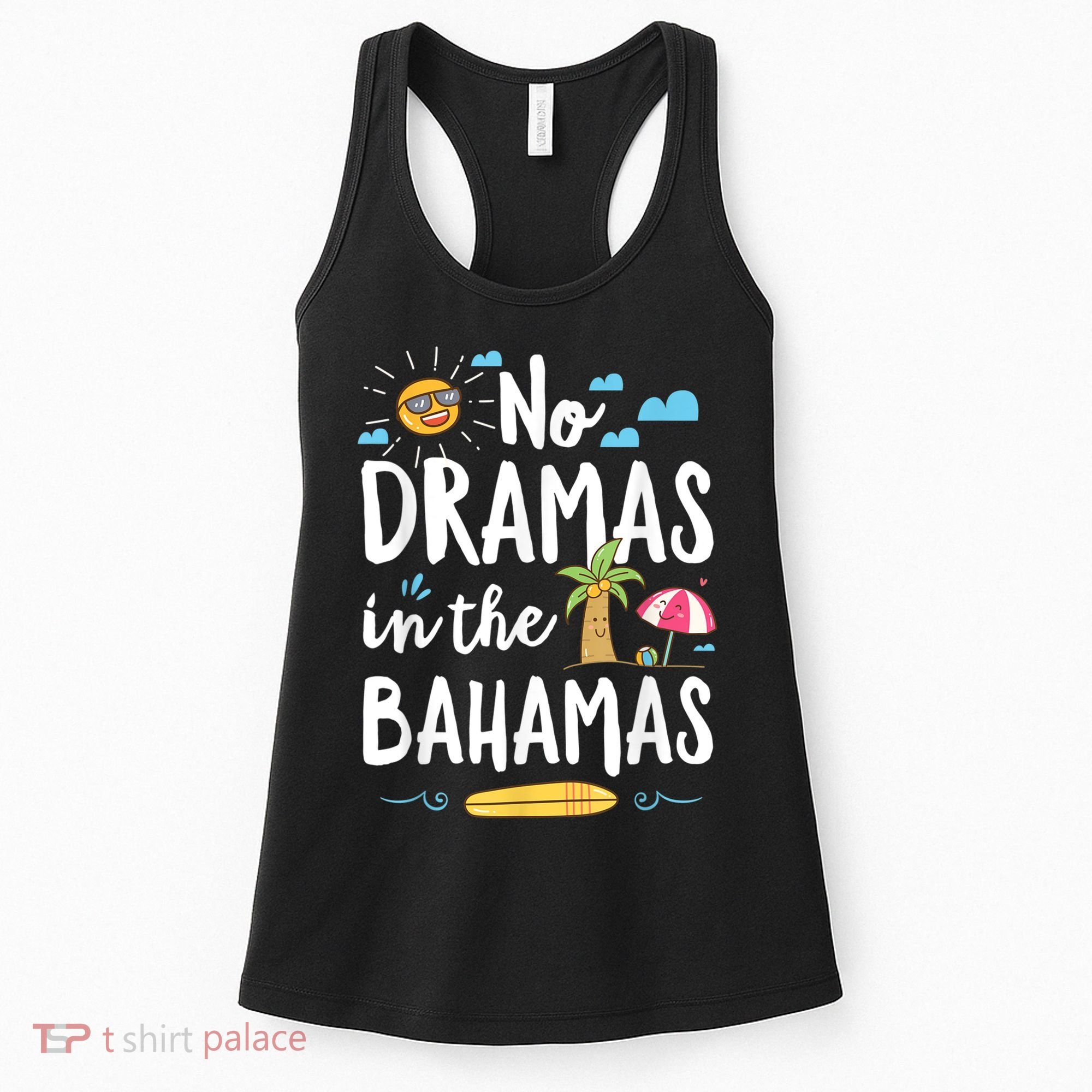 No Dramas In Bahamas Summer Vacation Beach Gift Women's Tank Top