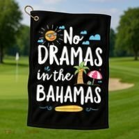 No Dramas In Bahamas Summer Vacation Beach Gift Golf Towel thumb 1