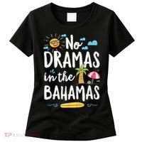 No Dramas In Bahamas Summer Vacation Beach Gift Women's T-Shirt thumb 0