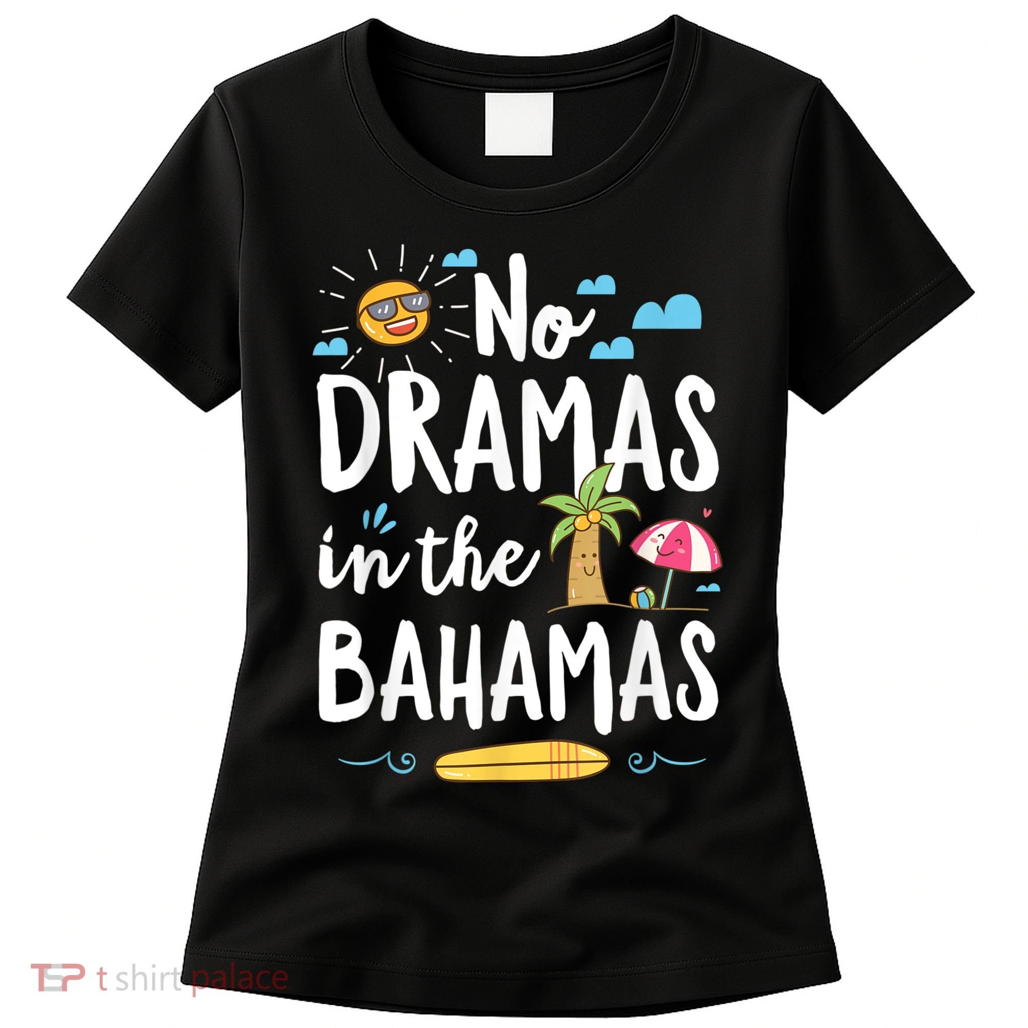 No Dramas In Bahamas Summer Vacation Beach Gift Women's T-Shirt