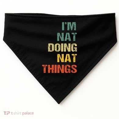Nat Doing Nat Things Personalized USA-Made Doggie Bandana