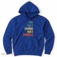 Nat Doing Nat Things Personalized Hoodie thumb 0