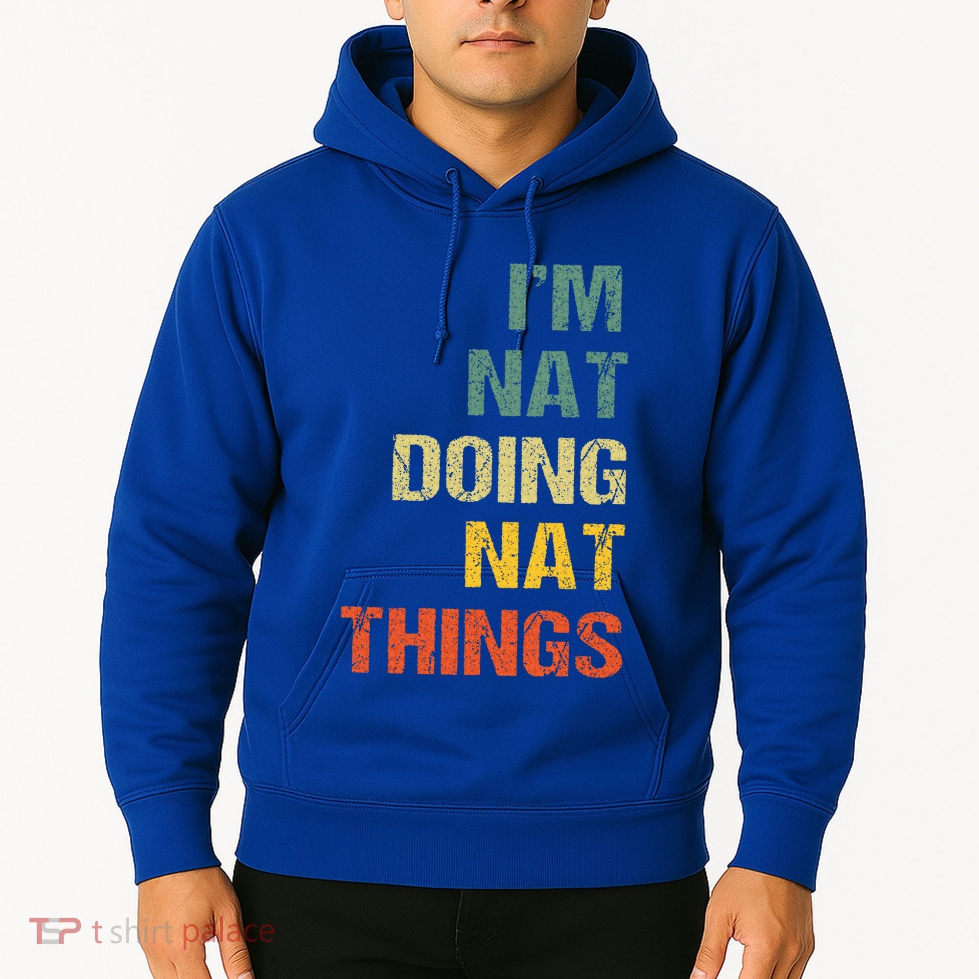 Nat Doing Nat Things Personalized Hoodie
