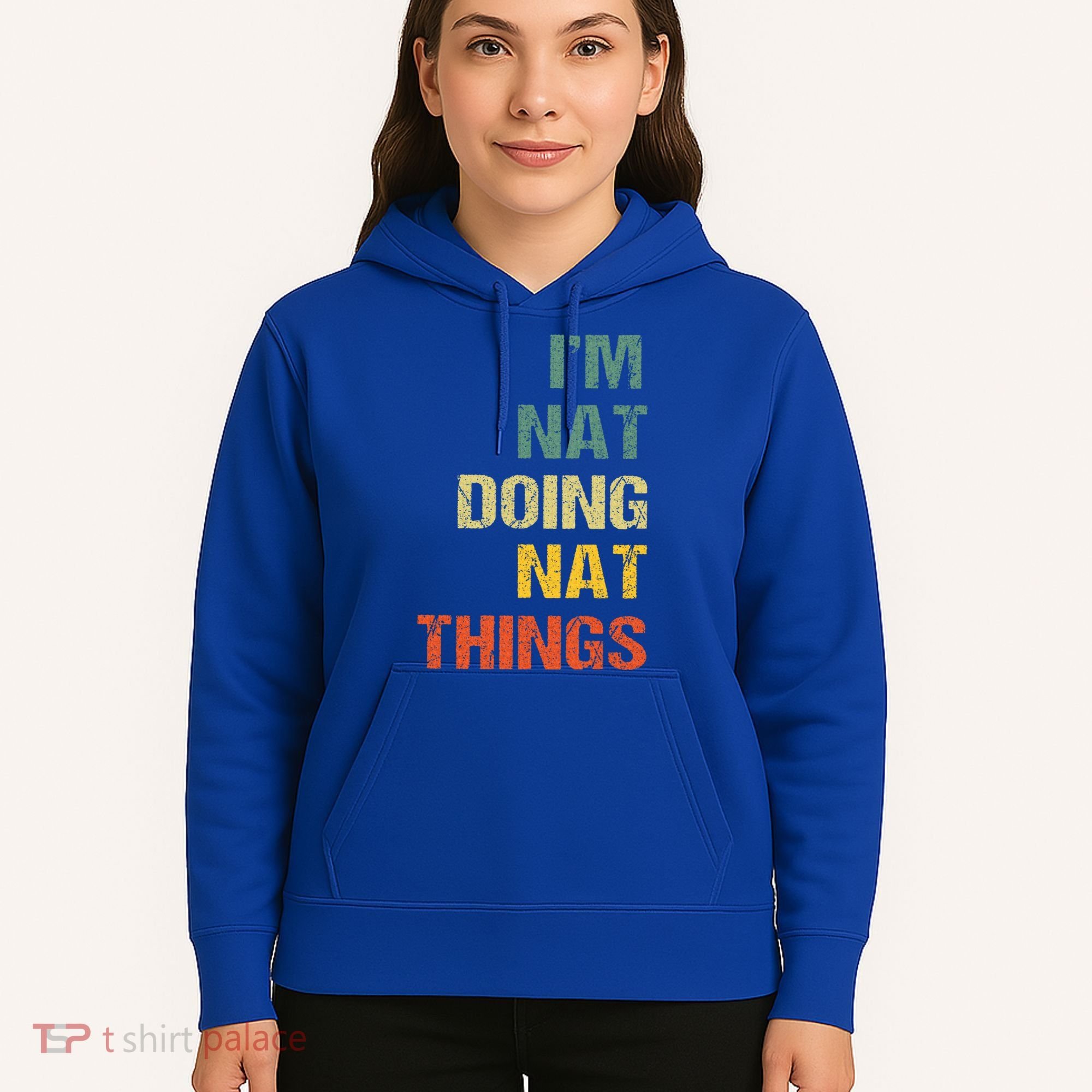 Nat Doing Nat Things Personalized Hoodie