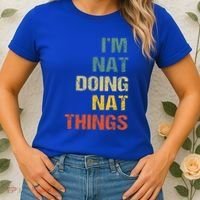 Nat Doing Nat Things Personalized Women's T-Shirt thumb 2