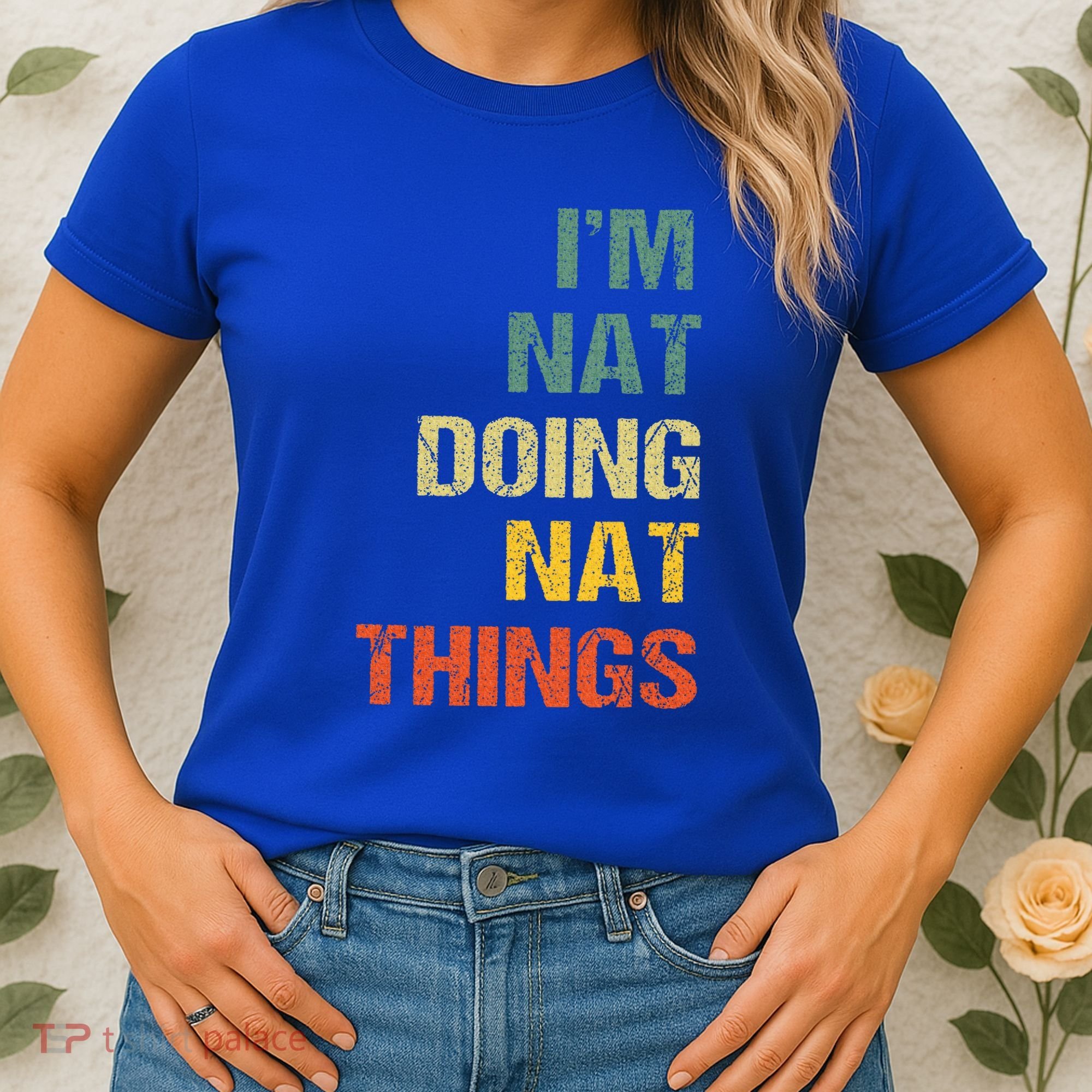 Nat Doing Nat Things Personalized Women's T-Shirt