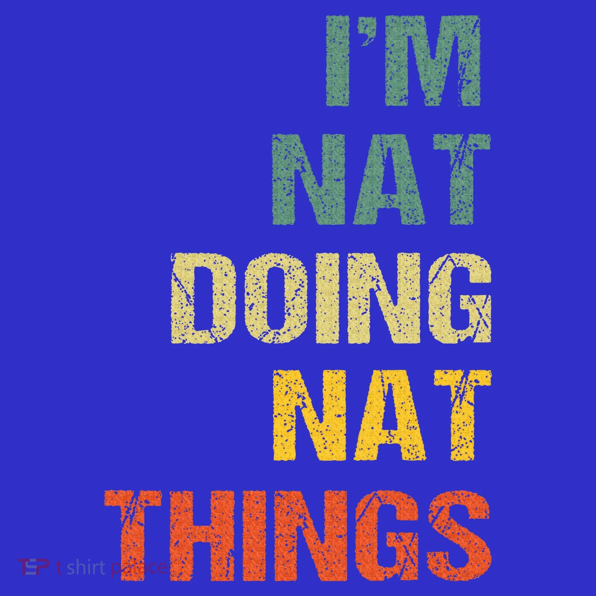 Nat Doing Nat Things Personalized Kids T-Shirt