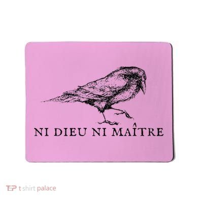 Ni Dieu Ni Maitre Mousepad