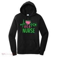 Nurses Day Nurse Week Cute Nurse Aka Funny Nurse Life Women's Hoodie thumb 0