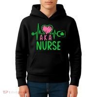 Nurses Day Nurse Week Cute Nurse Aka Funny Nurse Life Kids Hoodie thumb 4