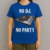 No Dj No Party Retro Vintage Dj Djane Vinyl Turntables Meaningful Gift T-Shirt thumb 4