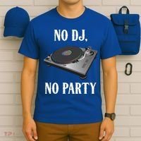 No Dj No Party Retro Vintage Dj Djane Vinyl Turntables Meaningful Gift T-Shirt thumb 6