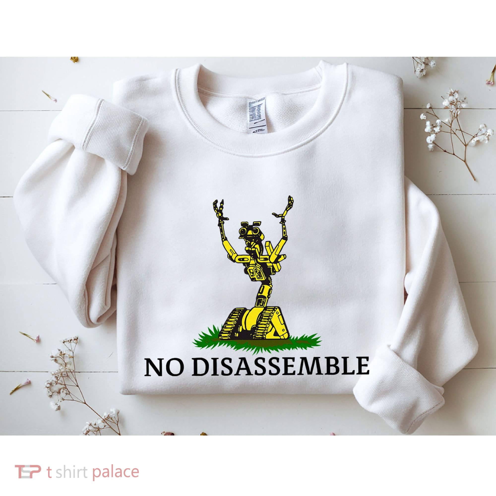 No Disassemble Sweatshirt