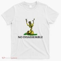 No Disassemble T-Shirt thumb 0