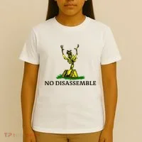 No Disassemble T-Shirt thumb 4