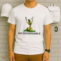 No Disassemble T-Shirt thumb 6