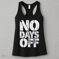 No Days Off Motivational Fitness Quote Women's Tank Top thumb 3