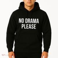 No Drama Please Hoodie thumb 2