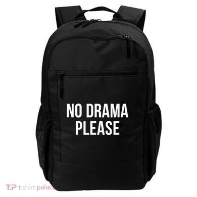 No Drama Please Backpack