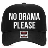 No Drama Please Hat thumb 0