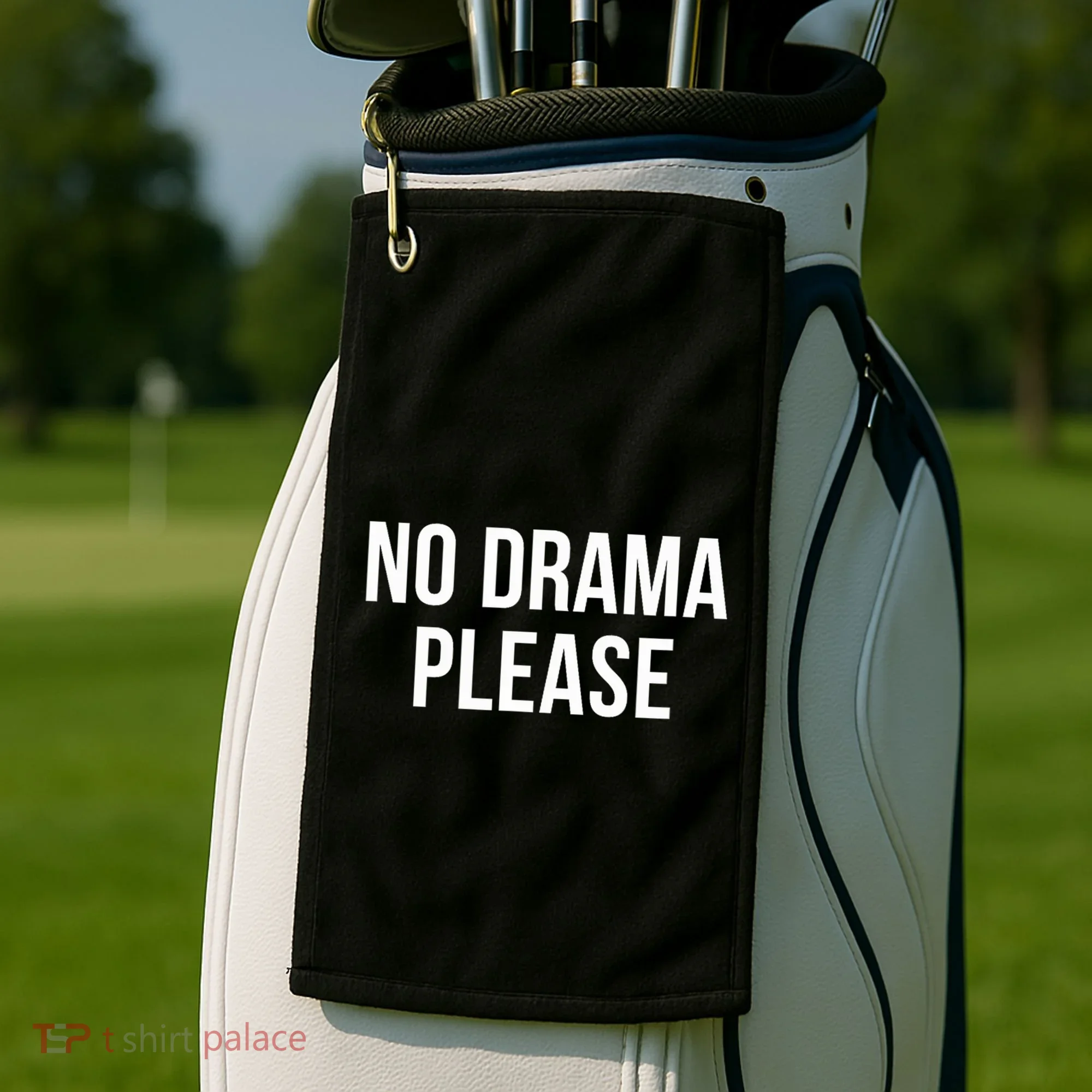 No Drama Please Golf Towel