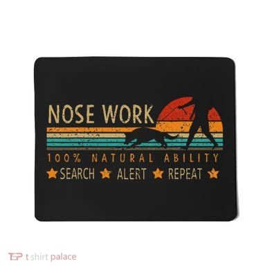 Nosework Dog Sport Training Nose Work Scent Work For Dogs Mousepad