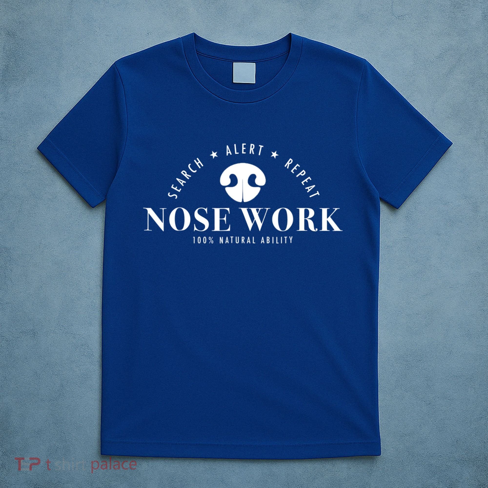 Nosework Dog Sport Training Nose Work Scent Work For Dogs T-Shirt
