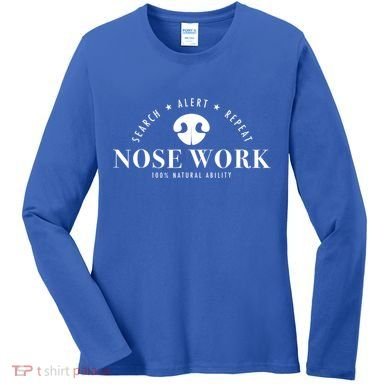 Nosework Dog Sport Training Nose Work Scent Work For Dogs Women's Long Sleeve Shirt