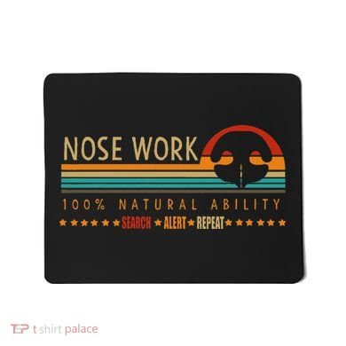 Nosework Dog Sport Training Nose Work Scent Work For Dogs Mousepad
