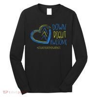 National Down Syndrome Awareness Month Down Right Awesome Long Sleeve Shirt thumb 0
