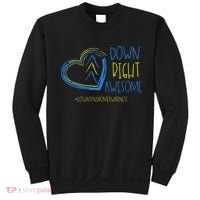 National Down Syndrome Awareness Month Down Right Awesome Sweatshirt thumb 0
