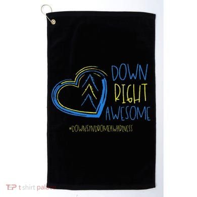 National Down Syndrome Awareness Month Down Right Awesome Golf Towel