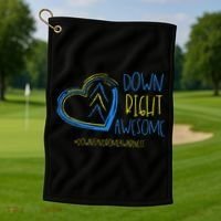 National Down Syndrome Awareness Month Down Right Awesome Golf Towel thumb 1