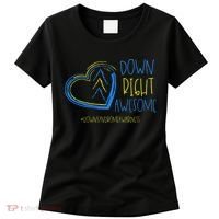 National Down Syndrome Awareness Month Down Right Awesome Women's T-Shirt thumb 0