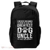 Never Dreamed To Be Greatest Dog Uncle Funny Gift Backpack thumb 0