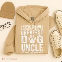 Never Dreamed To Be Greatest Dog Uncle Funny Gift Hoodie thumb 4