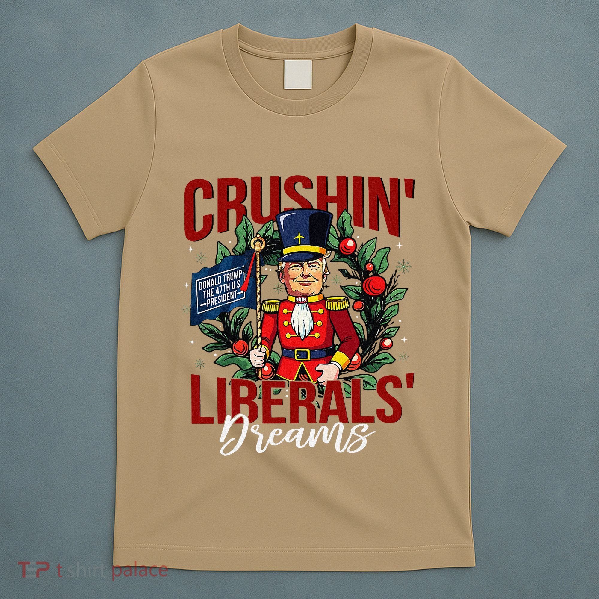Nutcracker Donald Trump The 47th President Funny Humor Xmas T-Shirt