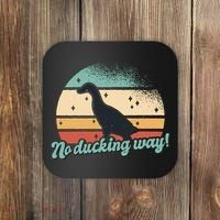 No Ducking Way Funny Duck Coaster thumb 0