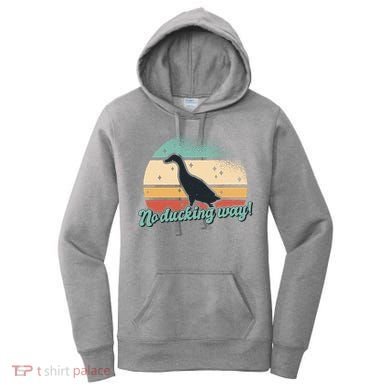 No Ducking Way Funny Duck Women's Hoodie