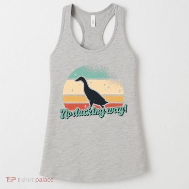 No Ducking Way Funny Duck Women's Tank Top