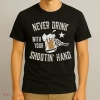 Never Drink with Your Shooting Hand Skeleton Funny Drinking T-Shirt thumb 3